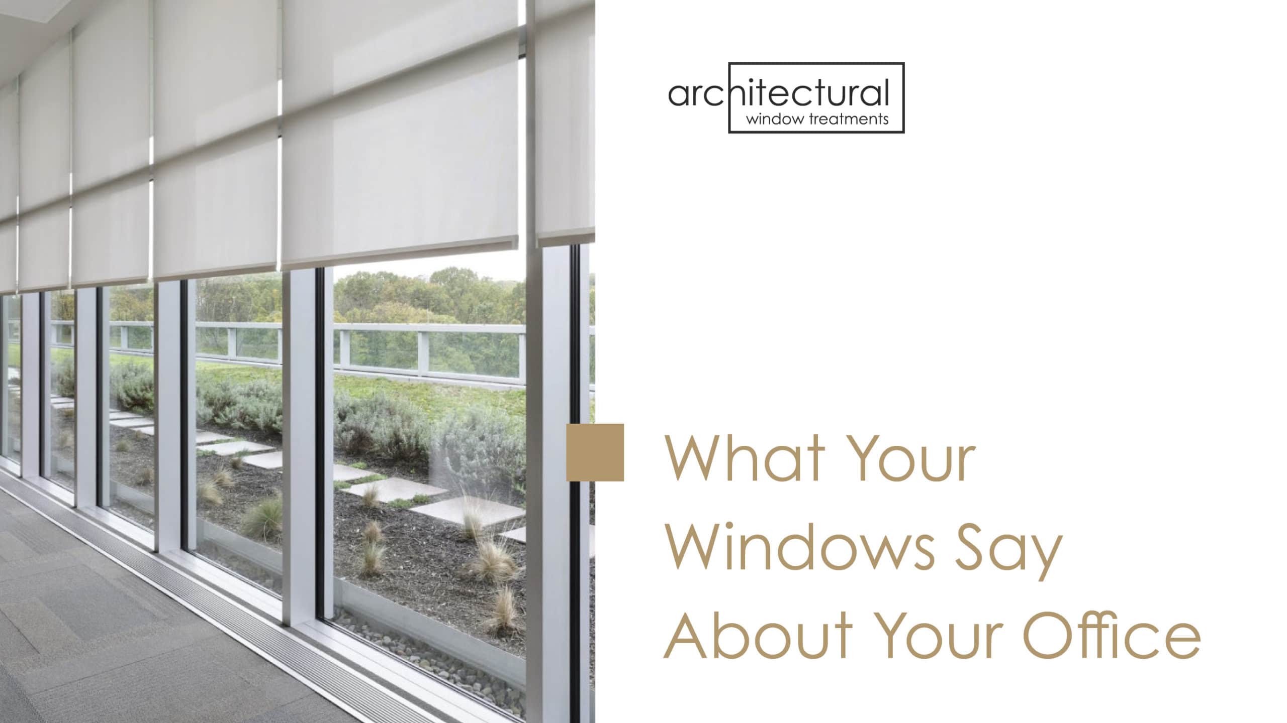 What Your Windows Say About Your Office